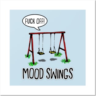 Mood Swings - Humor/Funny Sweary Design Posters and Art